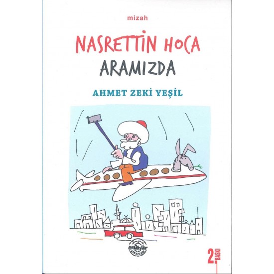 Nasrettin Hoca Aramızda Nasrettin Hoca Aramızda