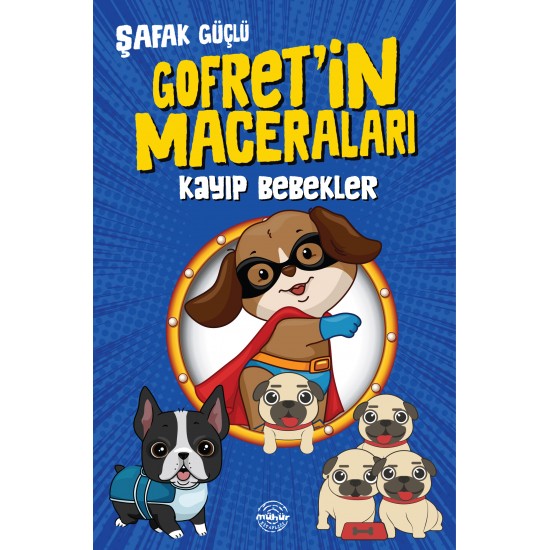 GOFRET'İN MACERALARI KAYIP BEBEKLER GOFRET'İN MACERALARI KAYIP BEBEKLER