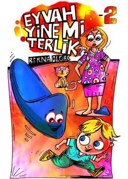 EYVAH YNE Mİ TERLİK-2 