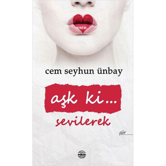 Aşk ki... Sevilerek Aşk ki... Sevilerek