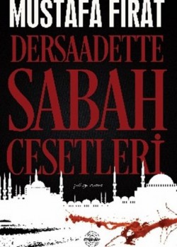 Dersaadette Sabah Cesetleri