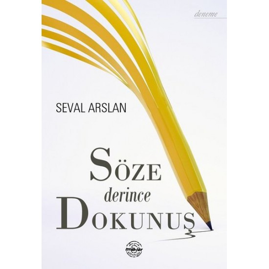 Söze Derince Dokunuş