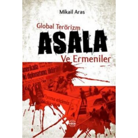 Global Terörizm Asala ve Ermeniler