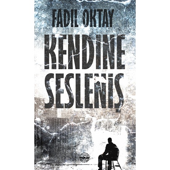 Kendine Sesleniş Kendine Sesleniş
